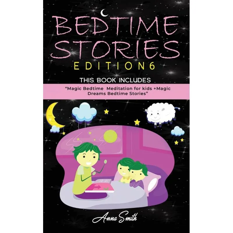 BEDTIME STORIES EDITION 6