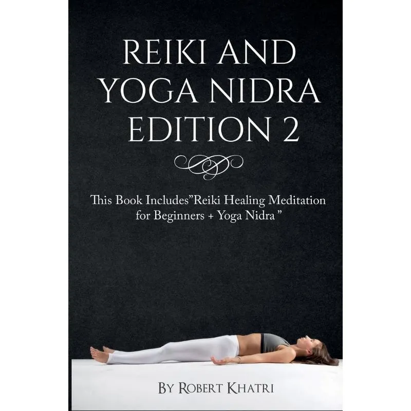 Reiki and Yoga Nidra Edition 2