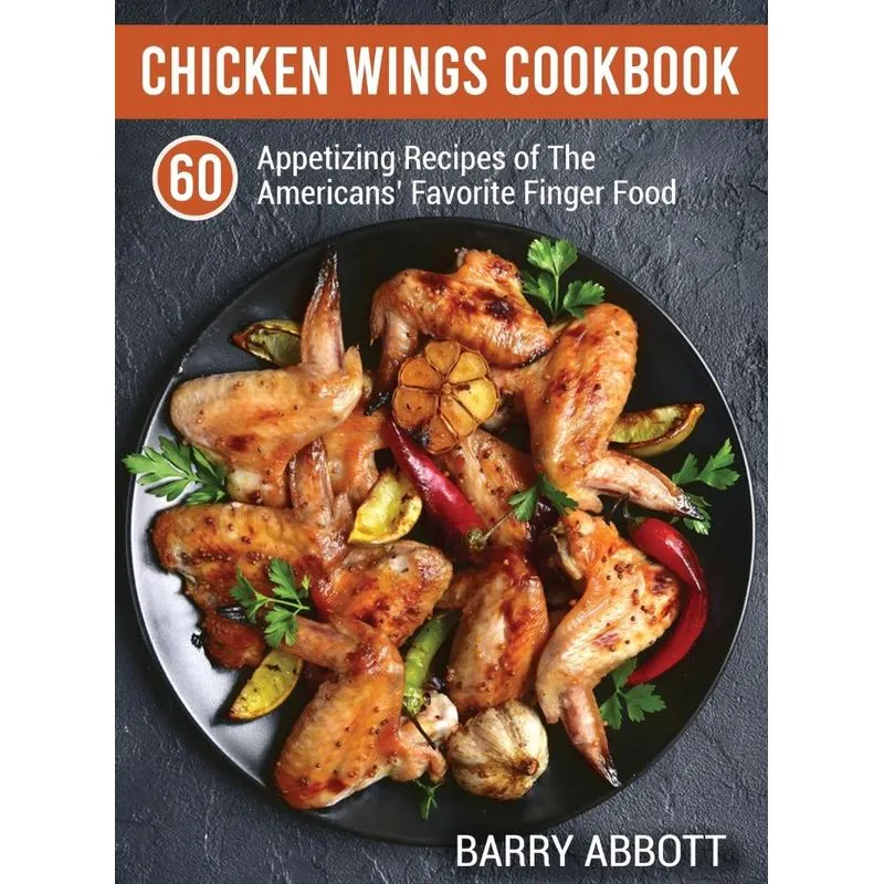 Chicken Wings Cookbook