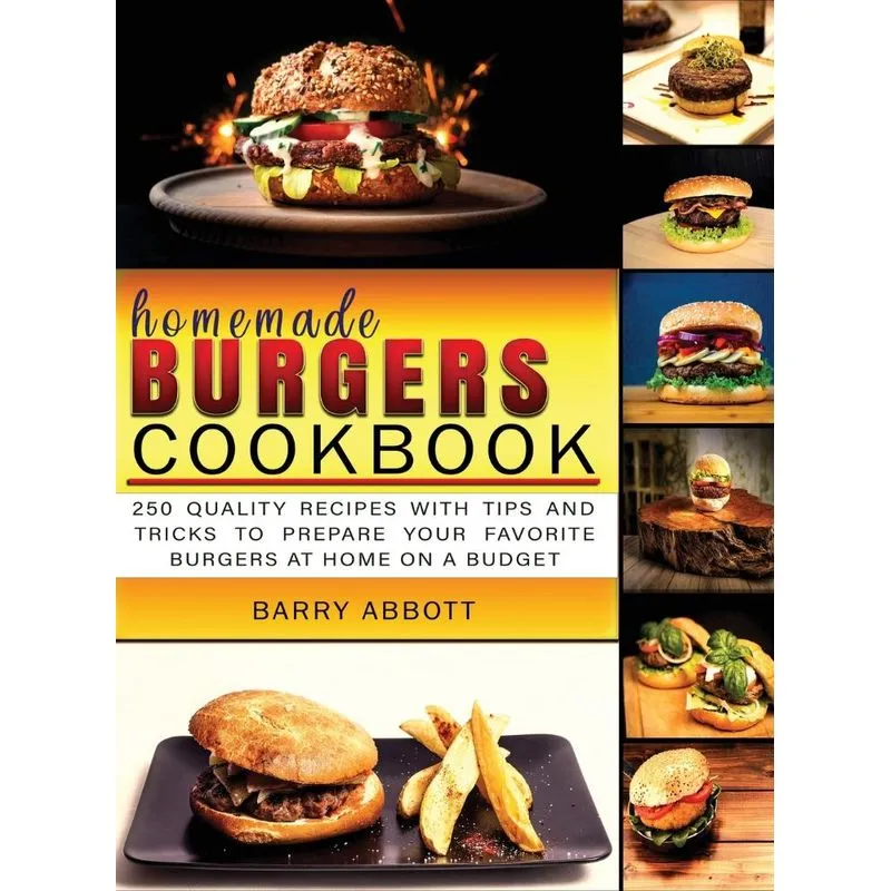 Homemade Burgers Cookbook