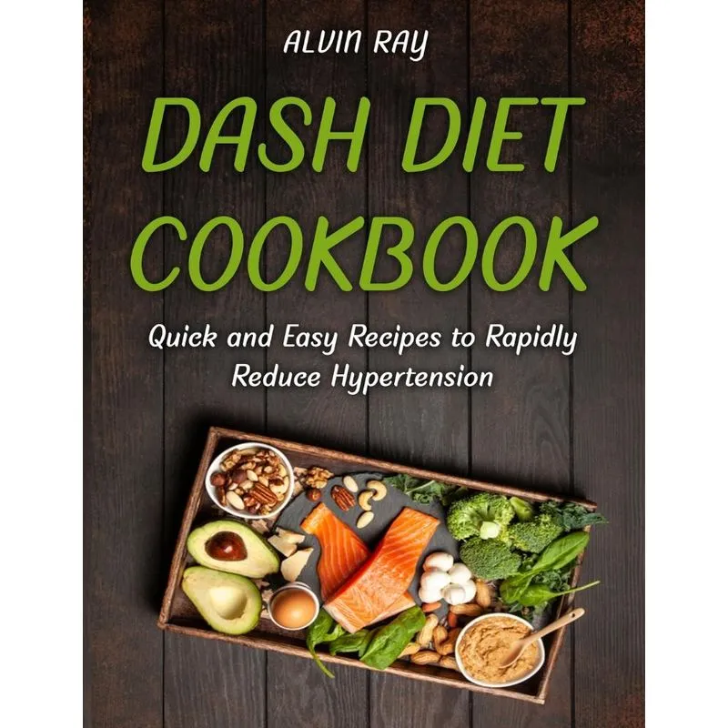 Dash Diet Cookbook