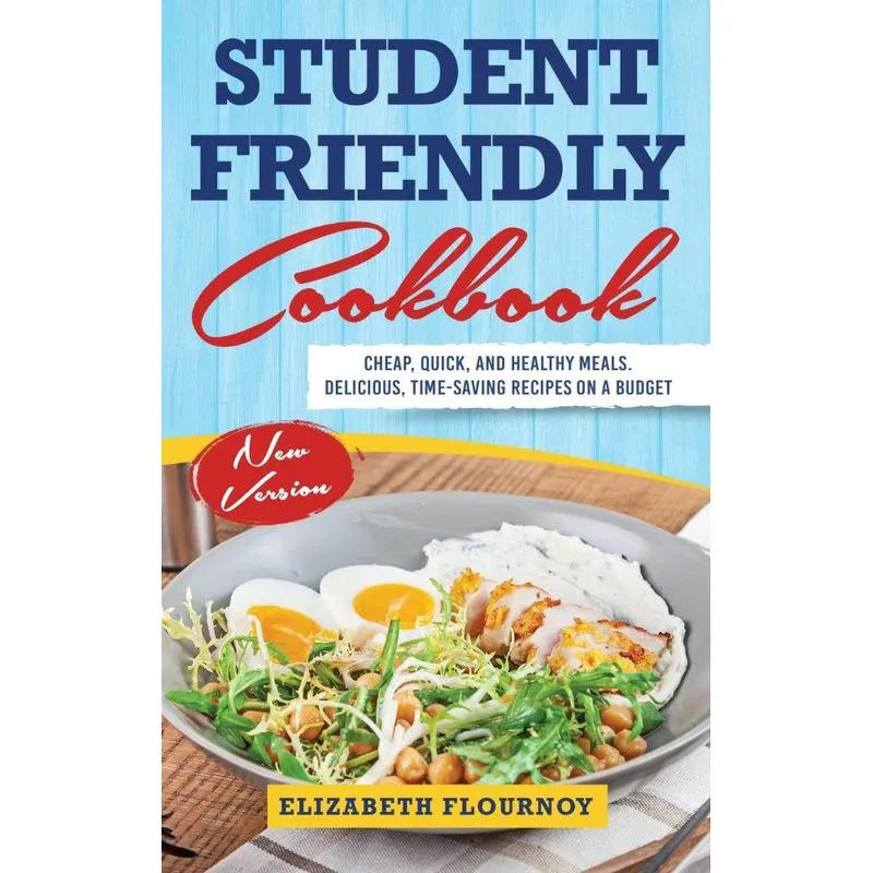 STUDENT-FRIENDLY COOKBOOK