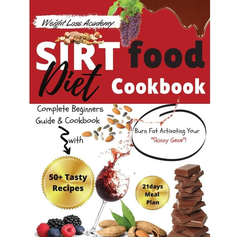 Sirtfood Diet Cookbook