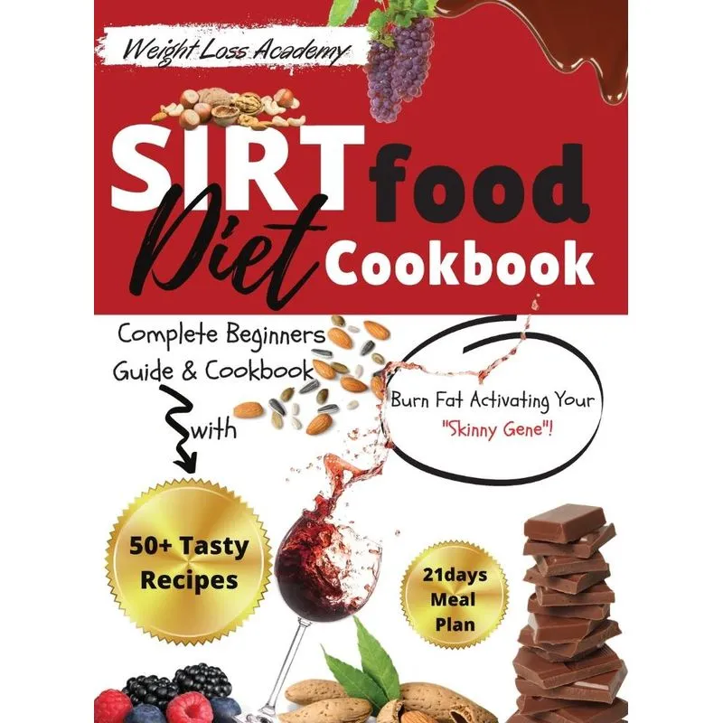 Sirtfood Diet Cookbook