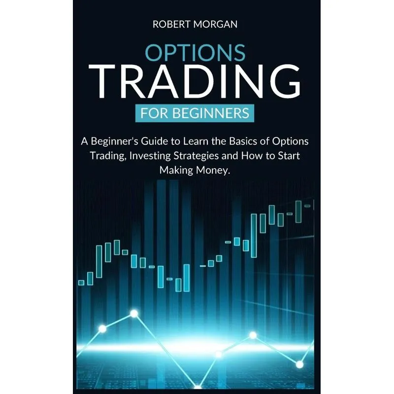 OPTIONS TRADING FOR BEGINNERS