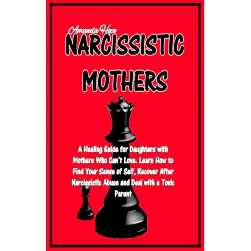 NARCISSISTIC MOTHERS
