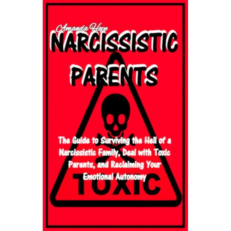 NARCISSISTIC PARENTS