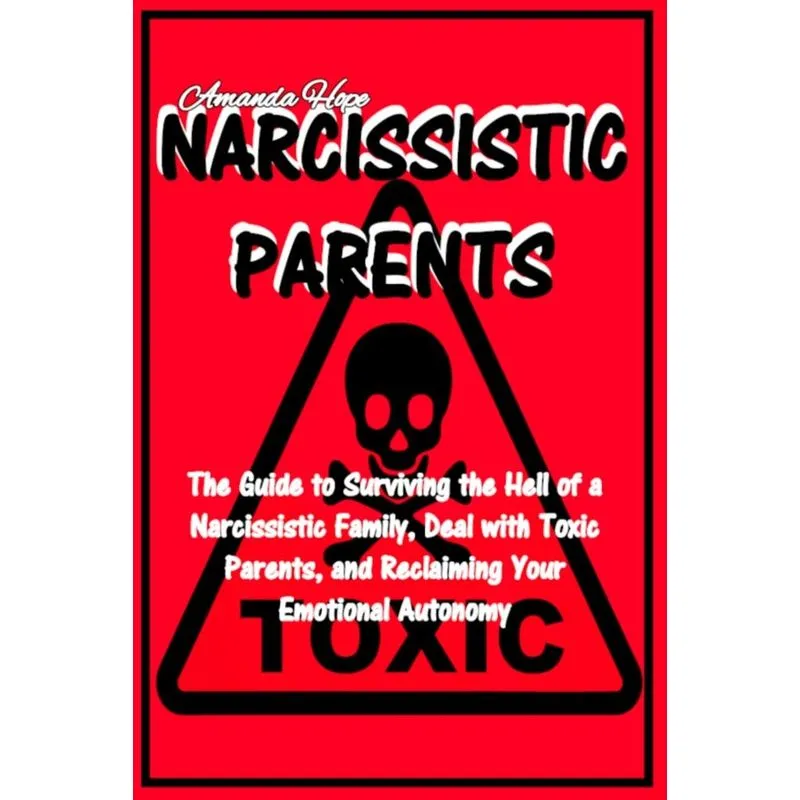 NARCISSISTIC PARENTS