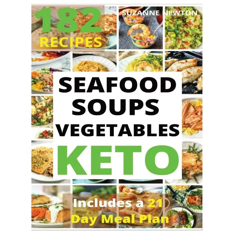 KETO SEAFOOD,SOUPS AND VEGETABLES (with pictures)