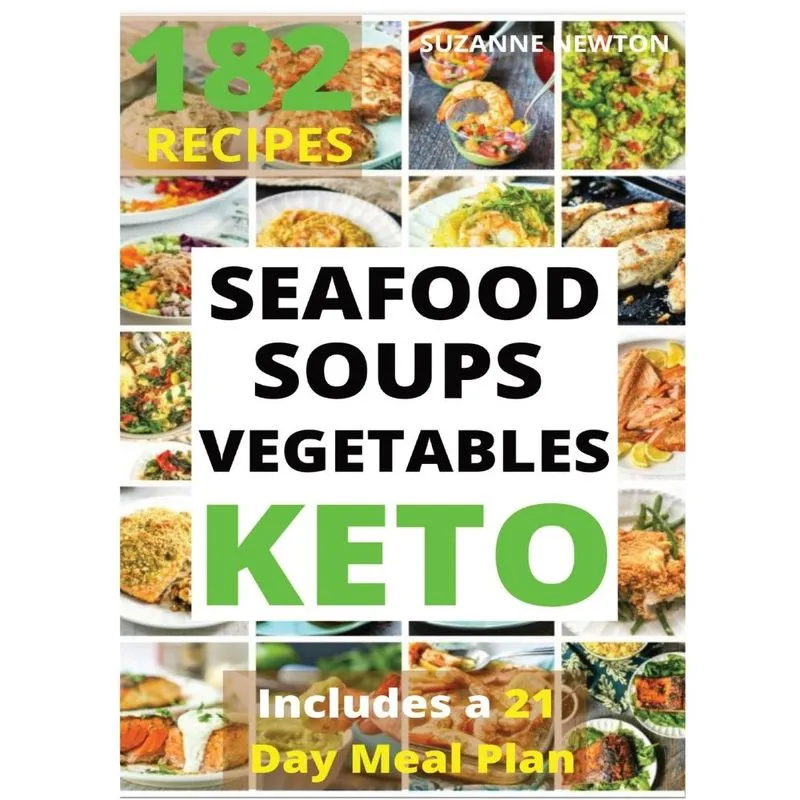 KETO SEAFOOD,SOUPS AND VEGETABLES (with pictures)