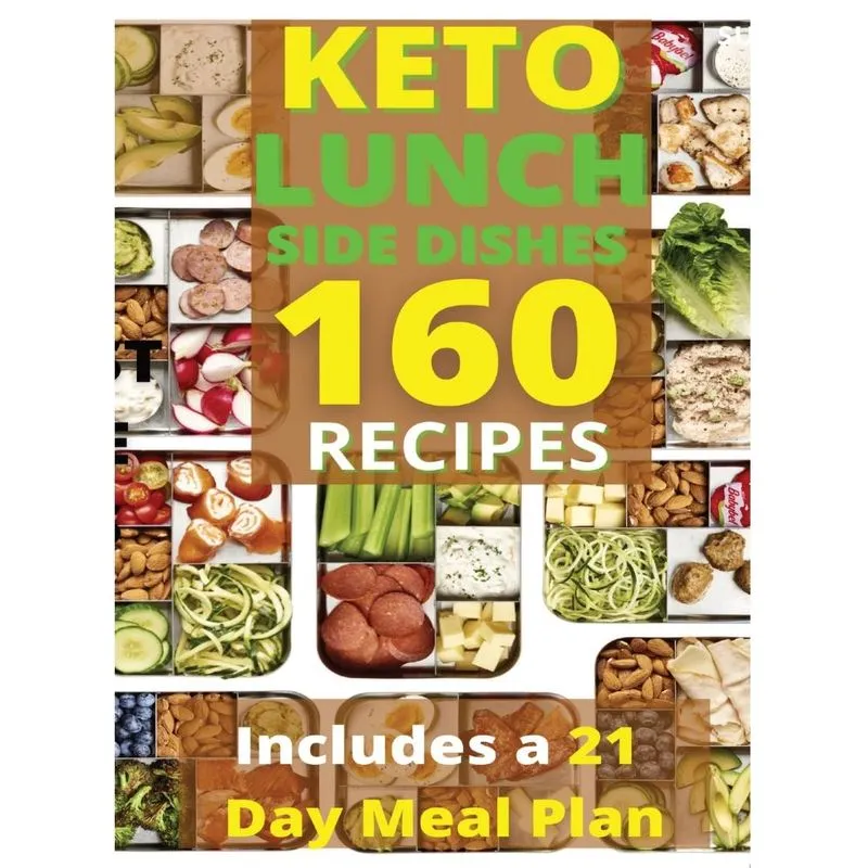 KETO LUNCH AND SIDE DISHES