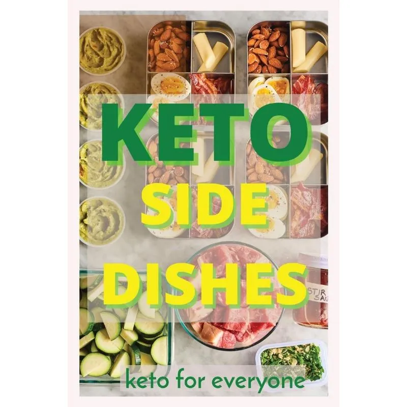 KETO SIDE DISHES