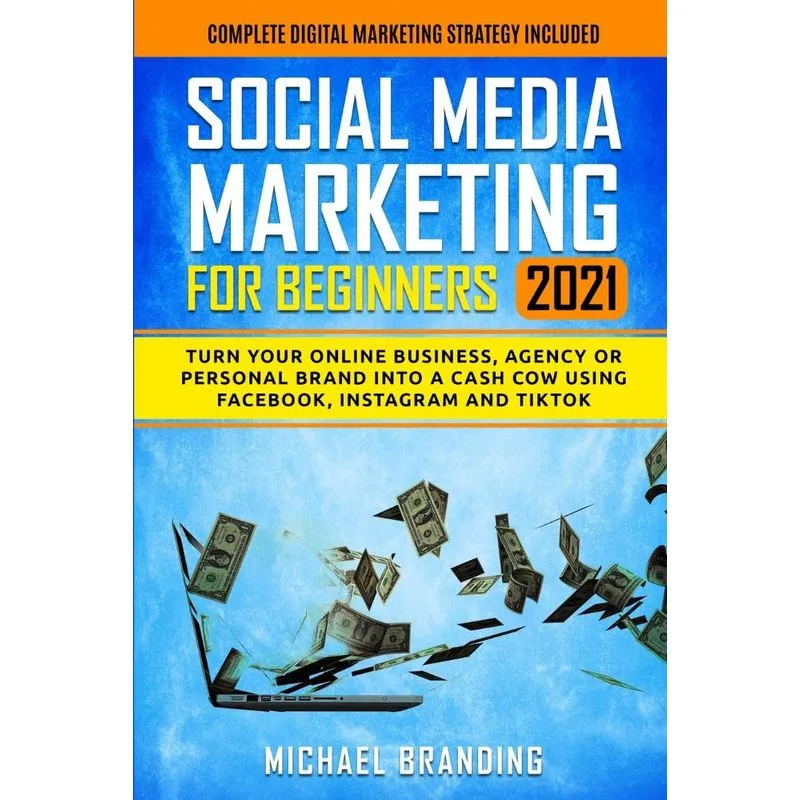 Social Media Marketing for Beginners 2021