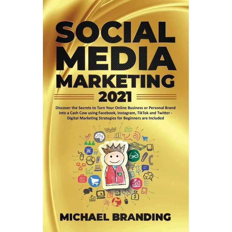 Social Media Marketing 2021