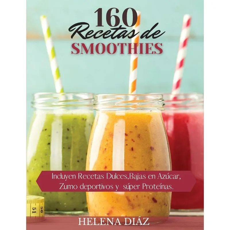 160 RECETAS DE SMOOTHIES