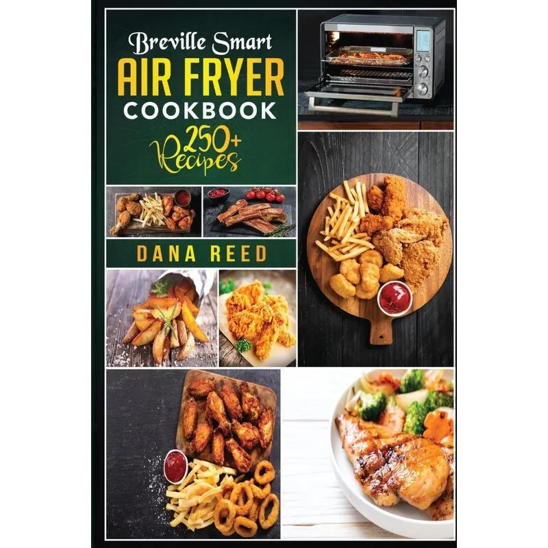 Breville Smart Air Fryer Cookbook