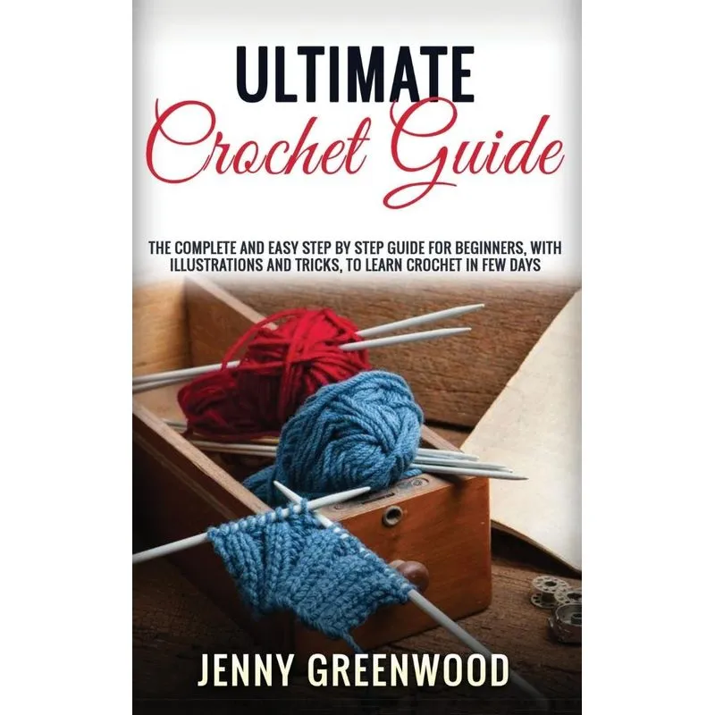 ULTIMATE CROCHET GUIDE