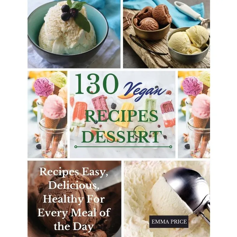 130 VEGAN RECIPES DESSERT