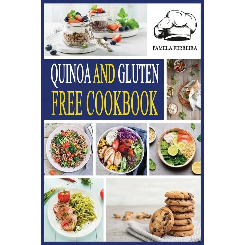 Quinoa and Gluten-Free Cookbook