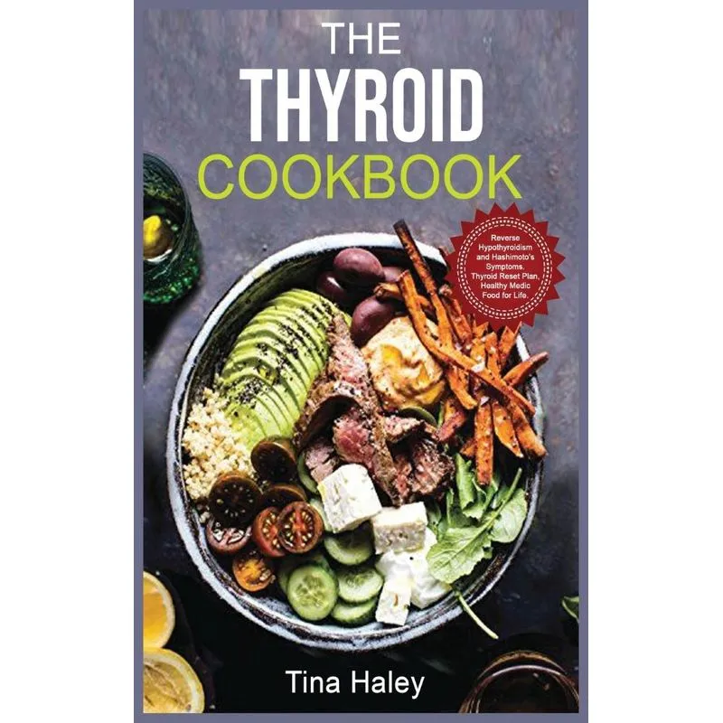 THE THYROID COOKBOOK