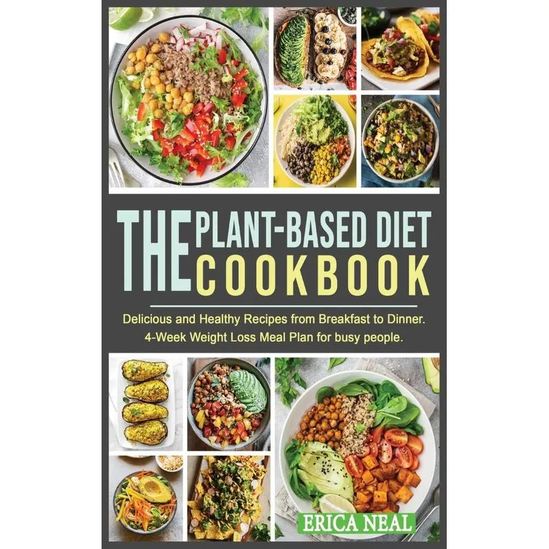 THE PLANT-BASED DIET COOKBOOK