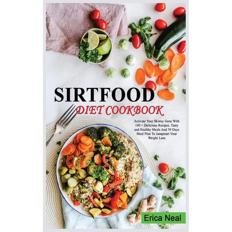 SIRTFOOD DIET COOKBOOK
