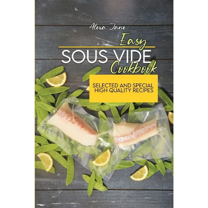 Easy Sous Vide Cookbook