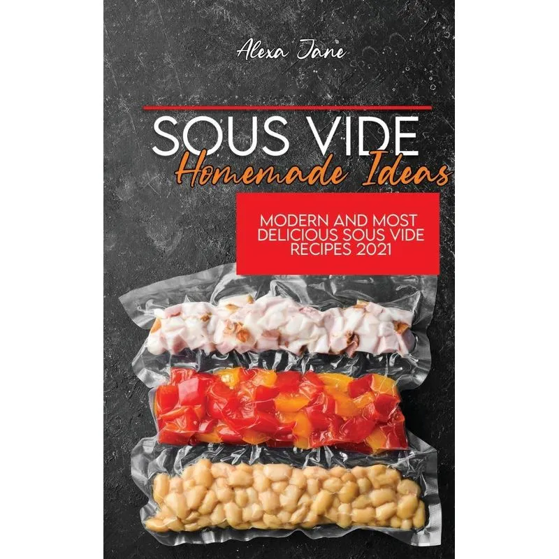 Sous Vide Homemade Ideas