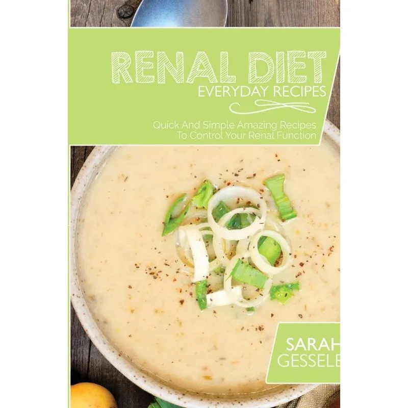Renal Diet Everyday Recipes