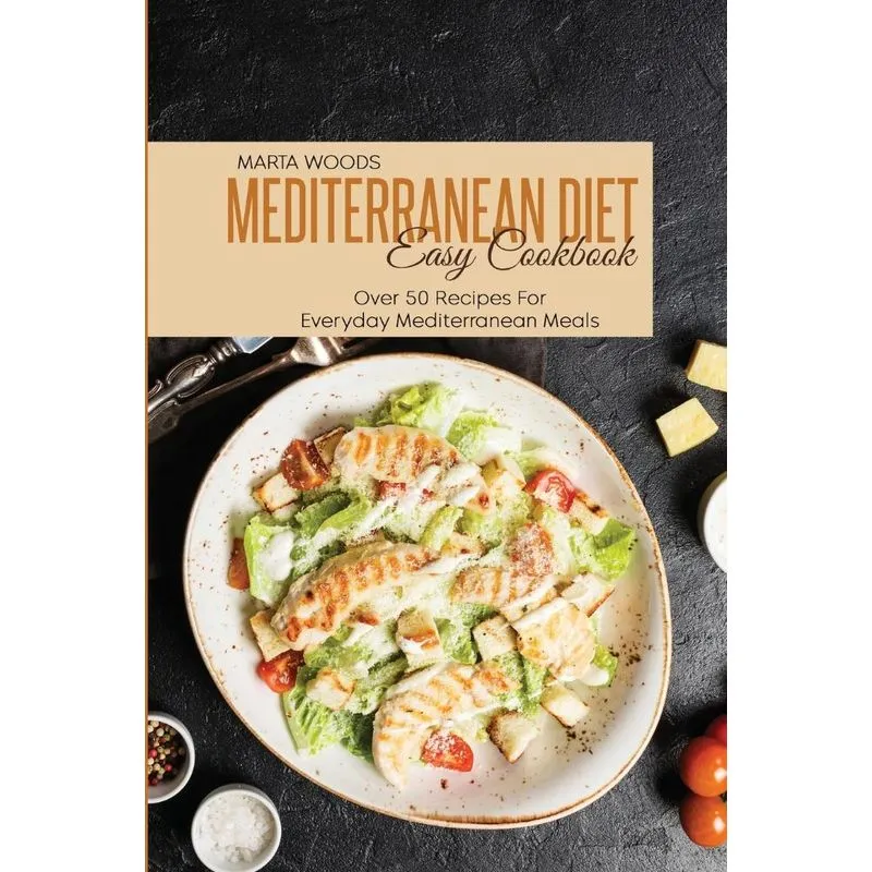 Mediterranean Diet Easy Cookbook