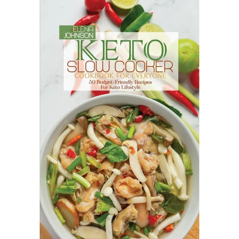 Keto Slow Cooker Cookbook For Everyone