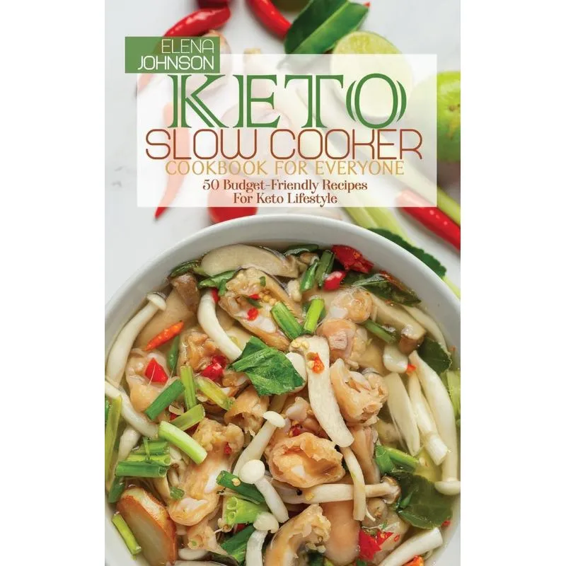 Keto Slow Cooker Cookbook For Everyone