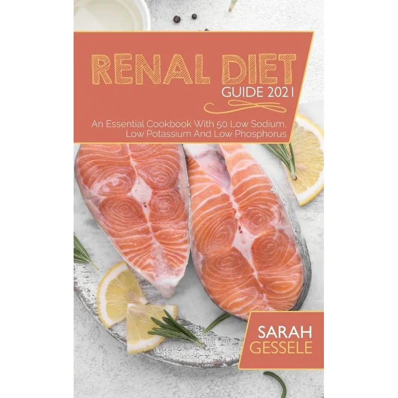 Renal Diet Guide 2021