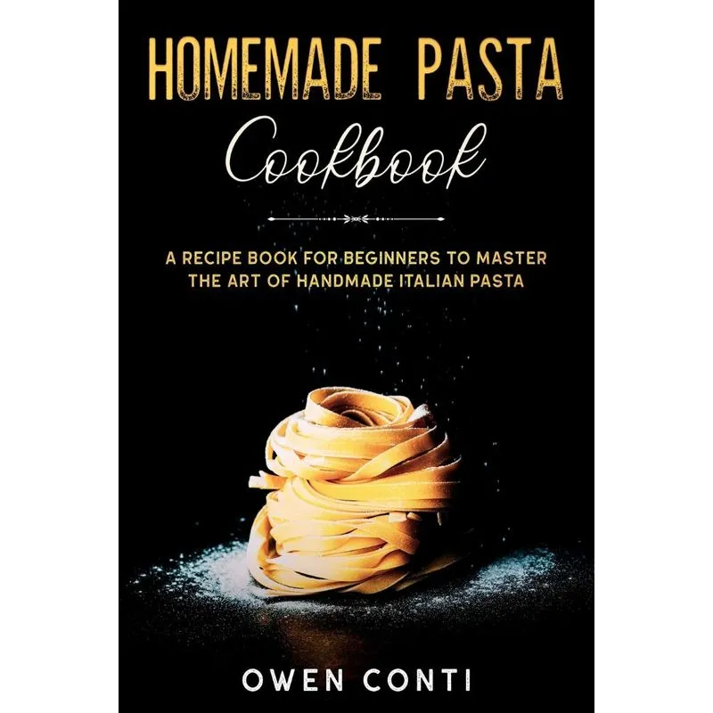 Homemade Pasta Cookbook