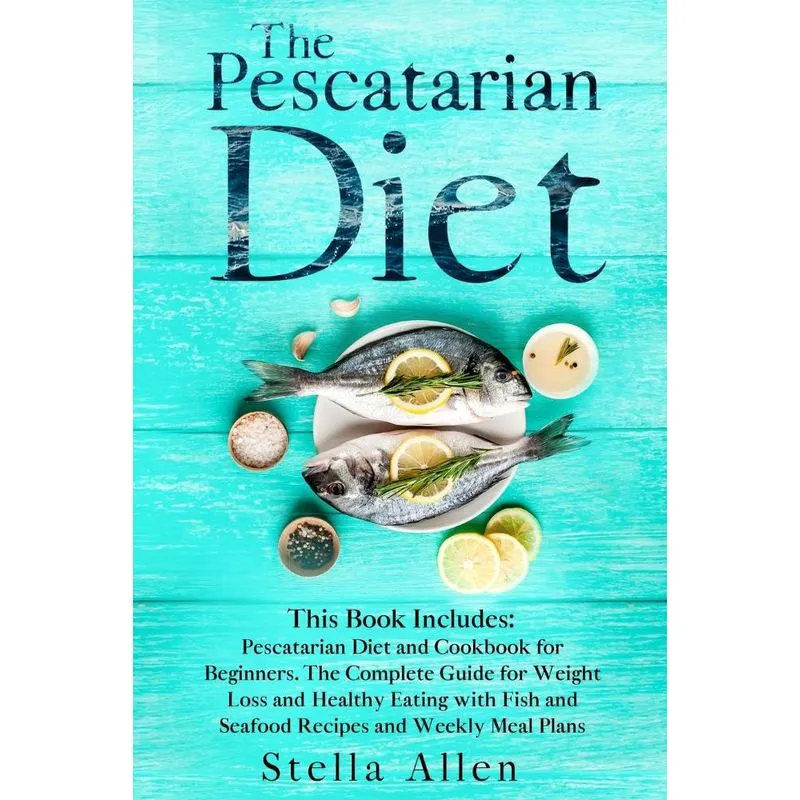 The Pescatarian Diet