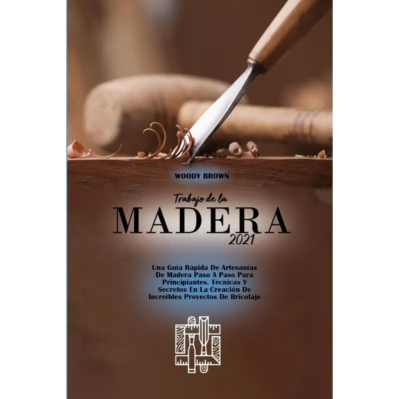 Trabajo de la Madera 2021
