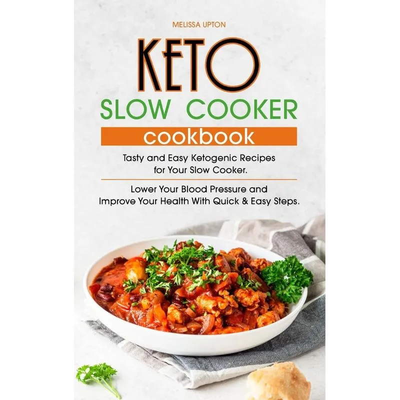 Keto Slow Cooker Cookbook