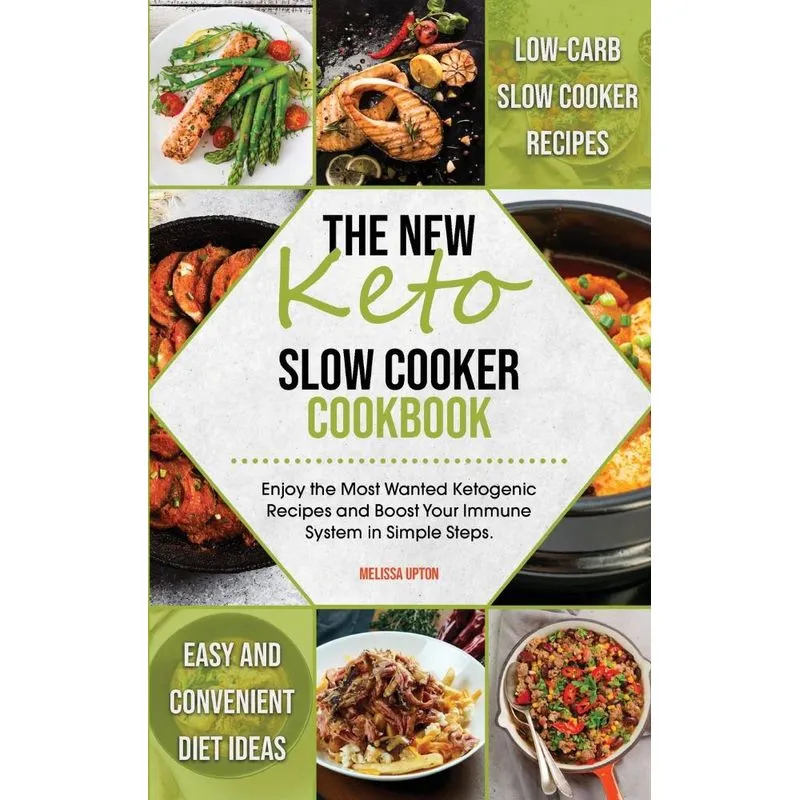 The New Keto Slow Cooker Cookbook