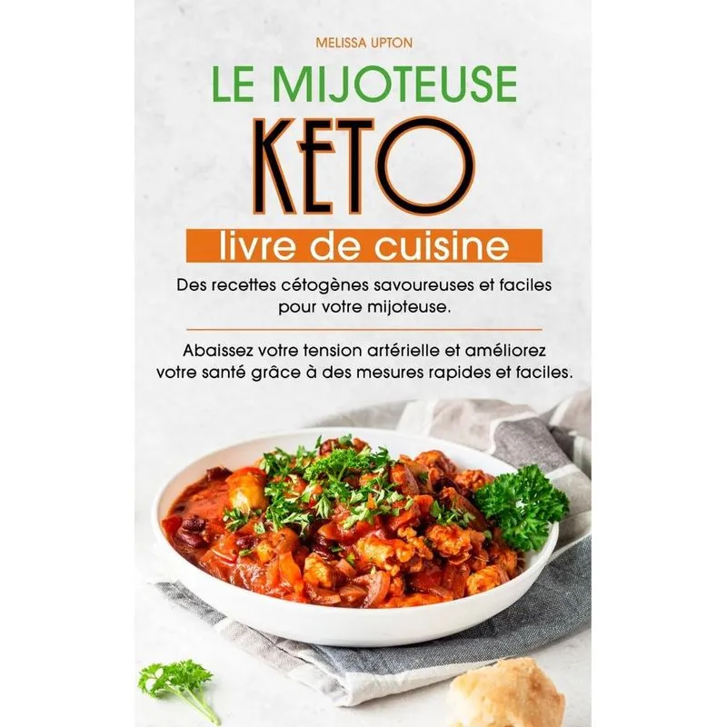 La Mijoteuse Keto Livre de cuisine