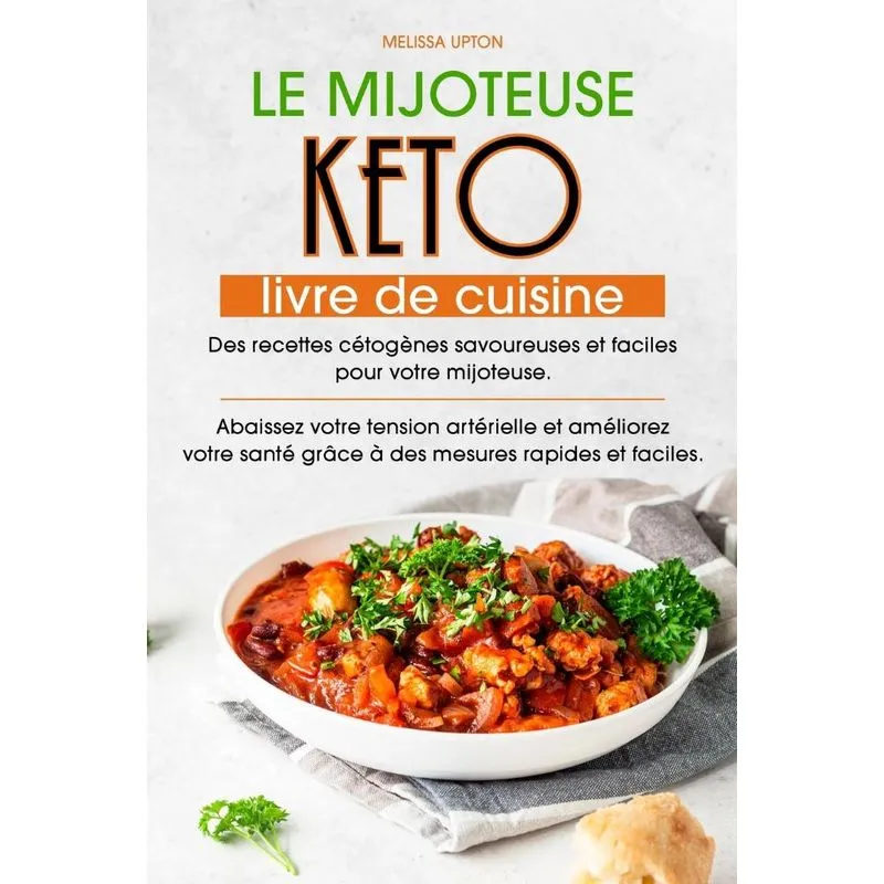 La Mijoteuse Keto Livre de cuisine