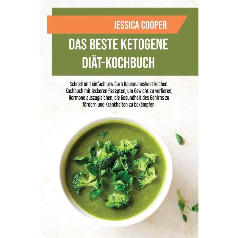 Das Beste Ketogene Diät-Kochbuch