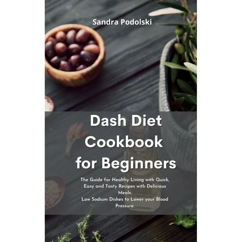 Dash Diet Cookbook for Beginners