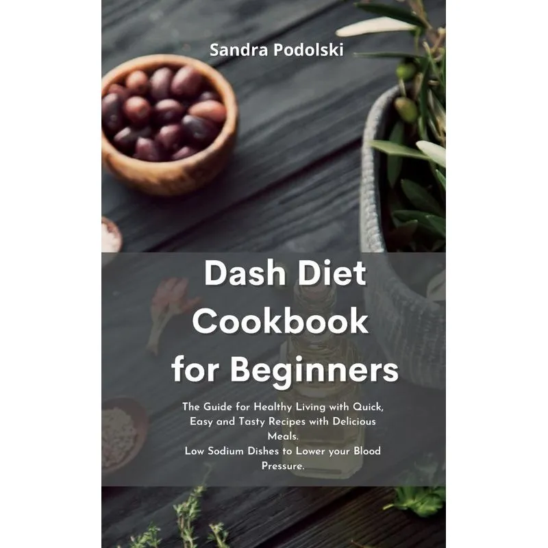 Dash Diet Cookbook for Beginners