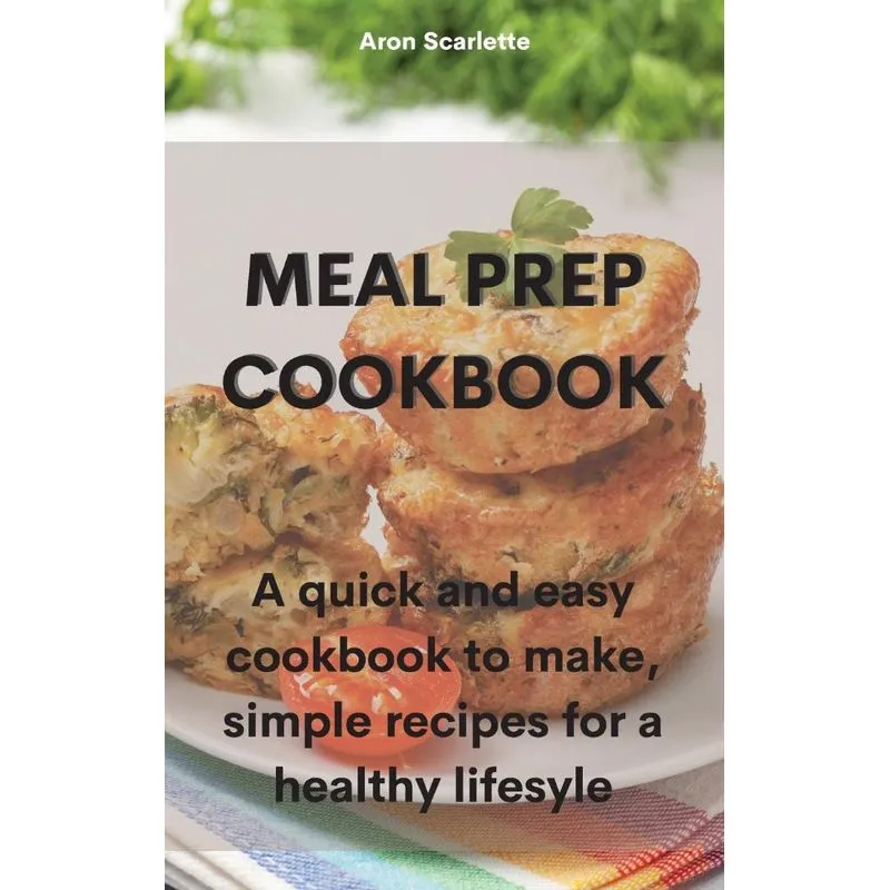 Meal Prep Cookbook