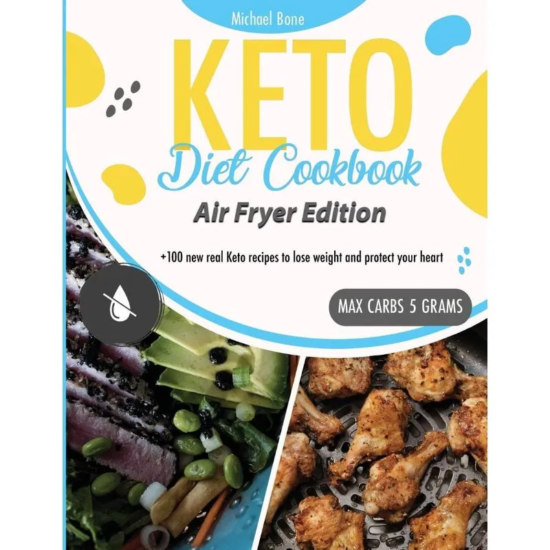 Keto Diet Cookbook Air Fryer Edition