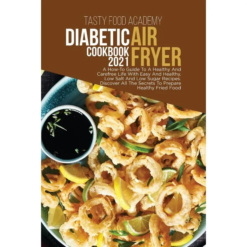 DIABETIC AIR FRYER COOKBOOK 2021
