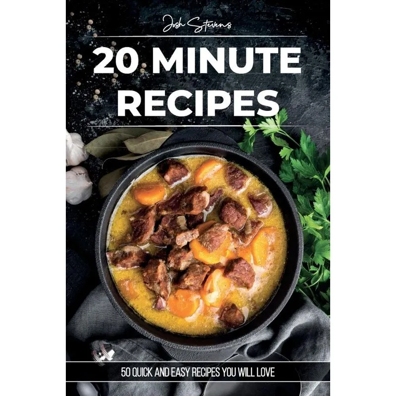 20 Minute Recipes