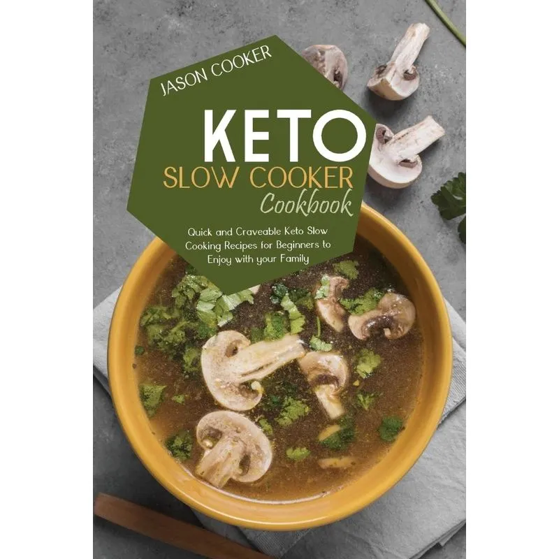 Keto Slow Cooker Cookbook