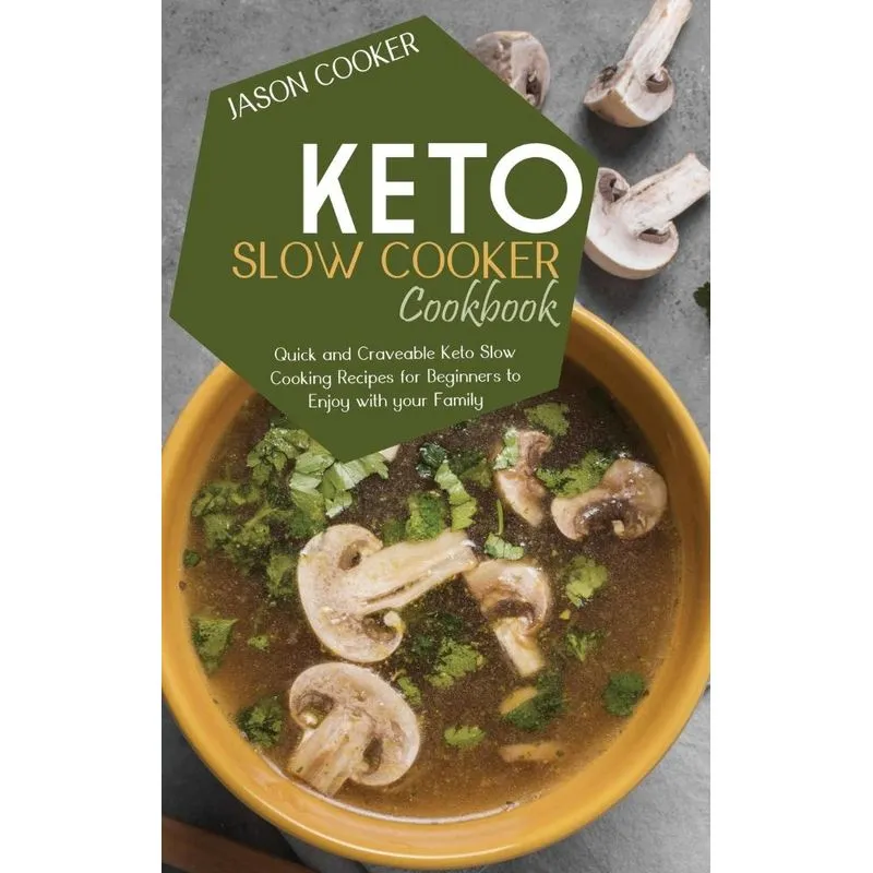 Keto Slow Cooker Cookbook