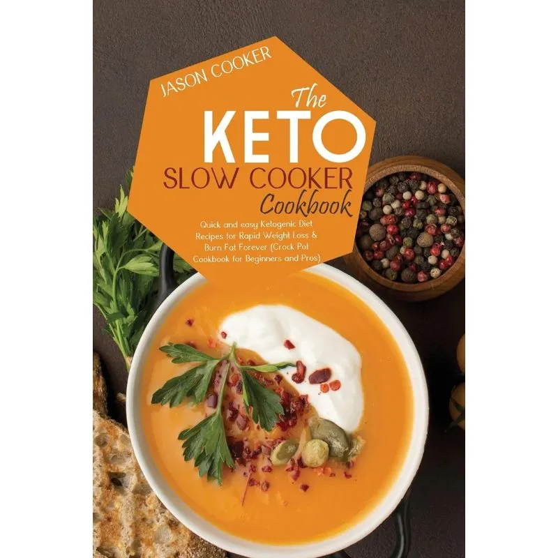 Keto Slow Cooker Cookbook